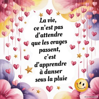 Citation inspirante sur un fond romantique avec des cœurs et des motifs doux, évoquant la vie et l'amour.