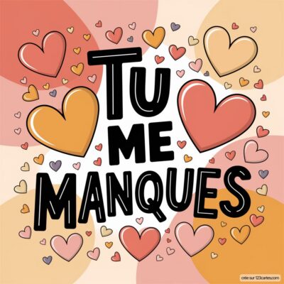 Sur un fond doux, des cœurs entourent le texte Tu me manques, exprimant tendresse et affection.