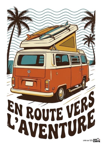 Illustration d'un combi Volkswagen orange et blanc, surmonté de planches de surf. Deux palmiers encadrent le véhicule. Fond bleu clair avec des vagues. Texte « EN ROUTE VERS L'AVENTURE » en bas.