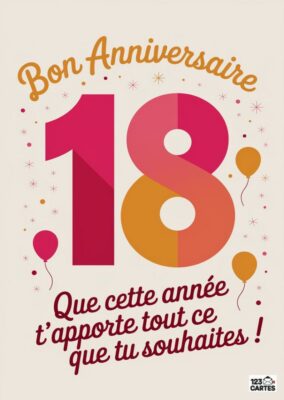 Carte d'anniversaire 18 ans minimaliste rose et orange avec balloon doré et message Que cette année t'apporte tout ce que tu souhaites - design épuré à imprimer