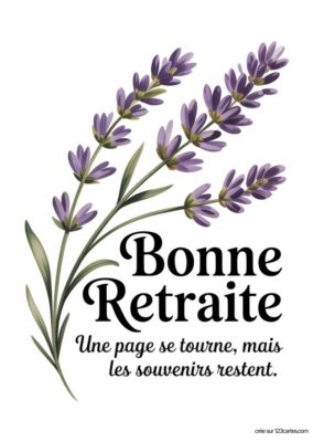 Brins de lavande violette. Texte : « Bonne Retraite Une page se tourne, mais les souvenirs restent. »