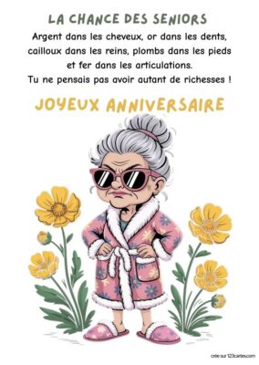 Illustration humoristique d'une grand-mère en peignoir avec lunettes de soleil, entourée de fleurs, célébrant un anniversaire.
