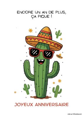 Cactus souriant avec un sombrero et des lunettes de soleil, entouré de cactus, texte Joyeux Anniversaire en dessous.