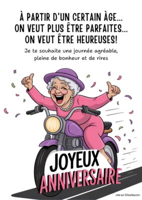 Une grand-mère joyeuse sur une moto, avec des confettis, souhaite un joyeux anniversaire et évoque le bonheur et les rires.