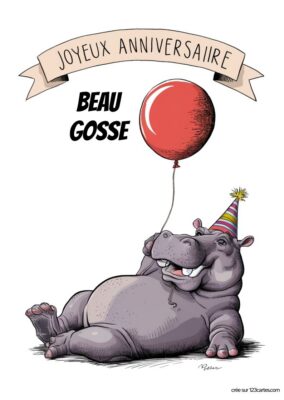 Hippopotame célébrant son anniversaire, vêtu d'un chapeau de fête, tenant un ballon rouge. Texte Joyeux Anniversaire Beau Gosse.