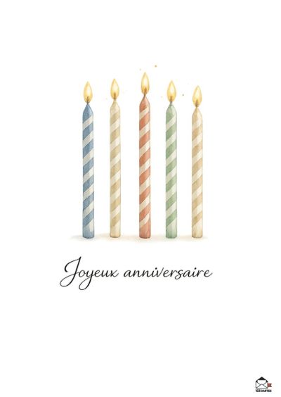 Cinq bougies rayées aux couleurs pastel, bleues, beiges, roses, vertes et beiges, sont allumées. Le message « Joyeux anniversaire » est écrit en calligraphie.
