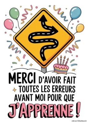 Carte anniversaire soeur à imprimer avec panneau routier jaune, ballons colorés et gâteau.