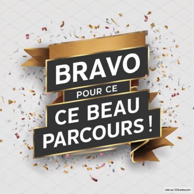 Carte virtuelle de félicitations avec le texte 'Bravo pour ce beau parcours !' entouré de confettis colorés.