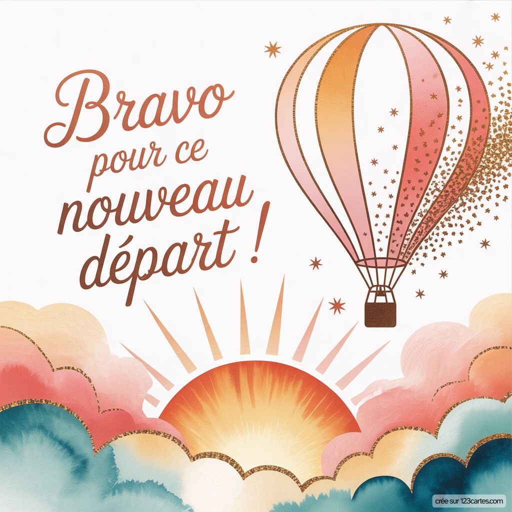 Message Bravo Nouveau Poste Merite