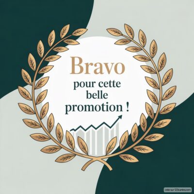 Carte virtuelle félicitant pour une promotion, avec un texte central Bravo pour cette belle promotion ! entouré de feuilles.