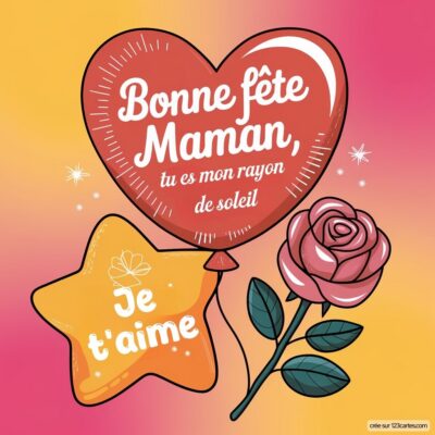 Carte virtuelle pour la fête des mères avec un cœur rouge, une étoile jaune et une rose, portant le message Je t'aime.