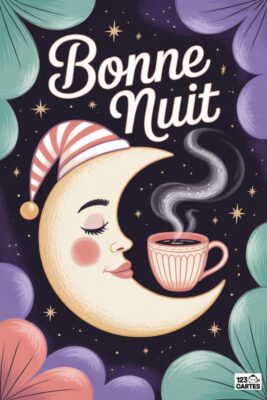 Carte «Bonne nuit» avec lune endormie, bonnet rayé, tasse fumante. Fleurs pastel, étoiles sur fond sombre. Texte blanc «Bonne nuit».