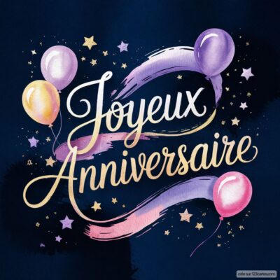 Texte «Joyeux Anniversaire» doré sur fond bleu nuit avec des touches de violet et rose, des ballons pastel et des étoiles.