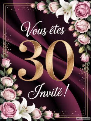Invitation pour célébrer un 30e anniversaire, avec des fleurs en roses et des lys sur un fond violet élégant.