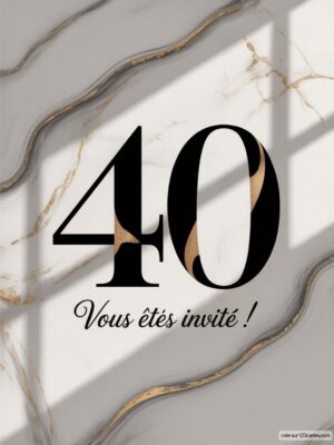 Un fond marbré avec des ombres, mettant en avant le chiffre 40 en noir et doré, accompagné d'un texte d'invitation.