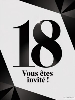 Chiffre 18 en grande taille sur fond noir et blanc, avec un texte d'invitation stylisé en bas de l'image.