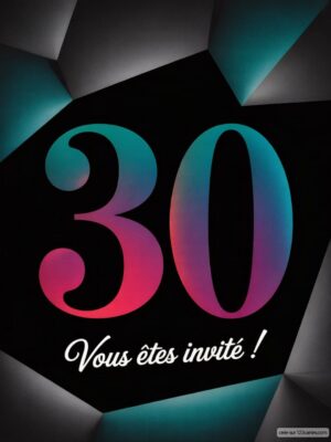 Chiffre 30 stylisé sur fond noir, avec des formes géométriques et des effets lumineux. Texte en bas indiquant une invitation.