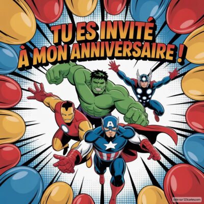 Invitation d'anniversaire virtuelle sur le thème des Avengers, avec Hulk, Iron Man, Thor et Captain America sur fond coloré.