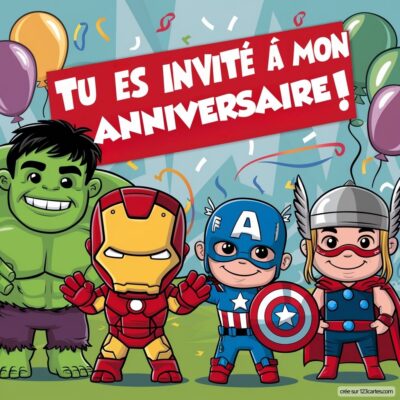 Image d'une invitation d'anniversaire avec les super-héros Hulk, Iron Man, Captain America et Thor, entourés de ballons colorés.