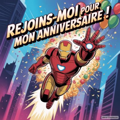 Invitation d'anniversaire virtuelle pour enfants avec Iron Man en plein vol, décoré de ballons colorés et d'effets festifs.