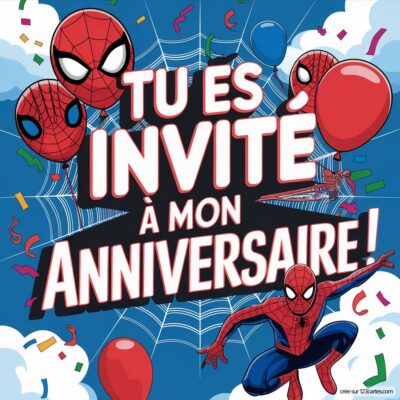 Invitation d'anniversaire avec Spider-Man, texte en gros caractères : Tu es invité à mon anniversaire ! et des ballons.