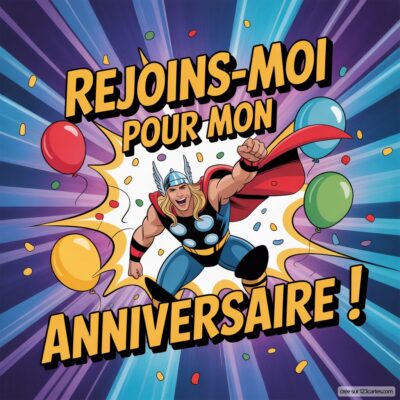 Invitation anniversaire virtuelle pour enfants avec Thor, sur fond coloré, décorée de ballons et de confettis.