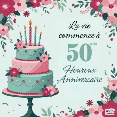 Illustration douce anniversaire 50 ans avec gâteau décoratif à étages rose et vert entouré de fleurs roses, texte La vie commence à 50 ans - Heureux Anniversaire.