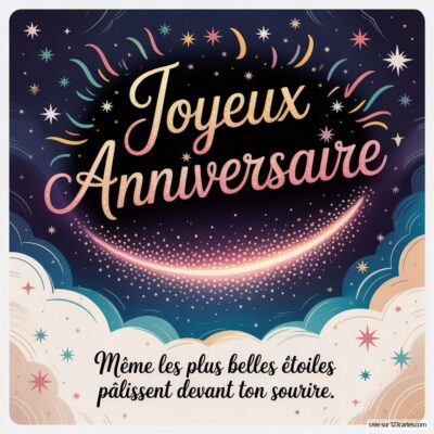Carte d'anniversaire avec le message 'Joyeux Anniversaire' et des étoiles brillantes, évoquant joie et célébration.