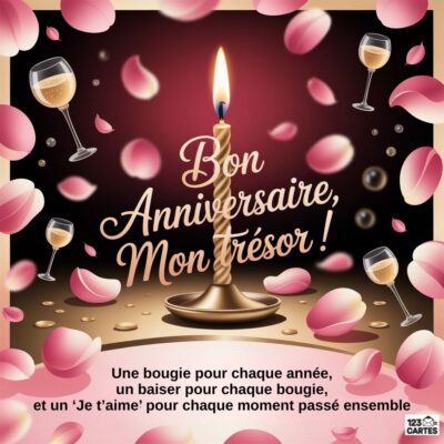 Carte d'anniversaire romantique avec une bougie allumée, des pétales de rose et des coupes de champagne. Texte : Bon Anniversaire, Mon trésor !