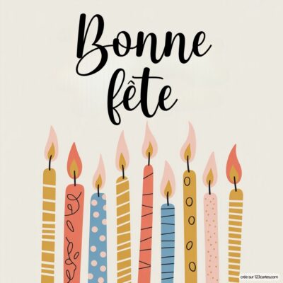 Bougies de fête de différentes tailles et motifs, avec le texte Bonne fête écrit au-dessus. Ambiance festive et chaleureuse.
