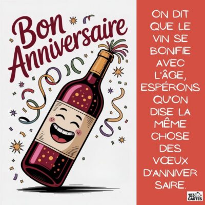 Illustration humoristique d'une bouteille de vin souriante, accompagnée de confettis, pour un anniversaire oublié.