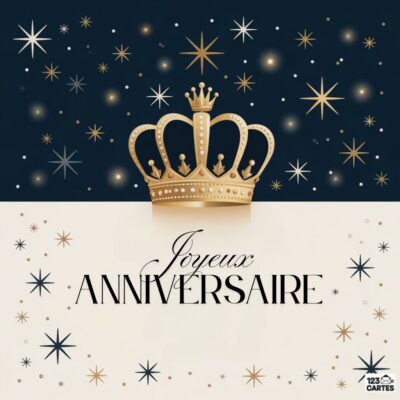 Carte d'anniversaire luxueuse avec couronne dorée sur fond étoilé bleu nuit, message 