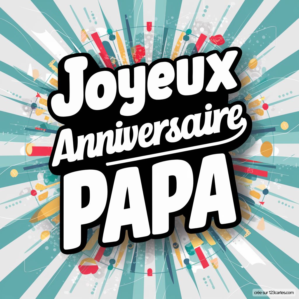 Carte Anniversaire Virtuelle Papa