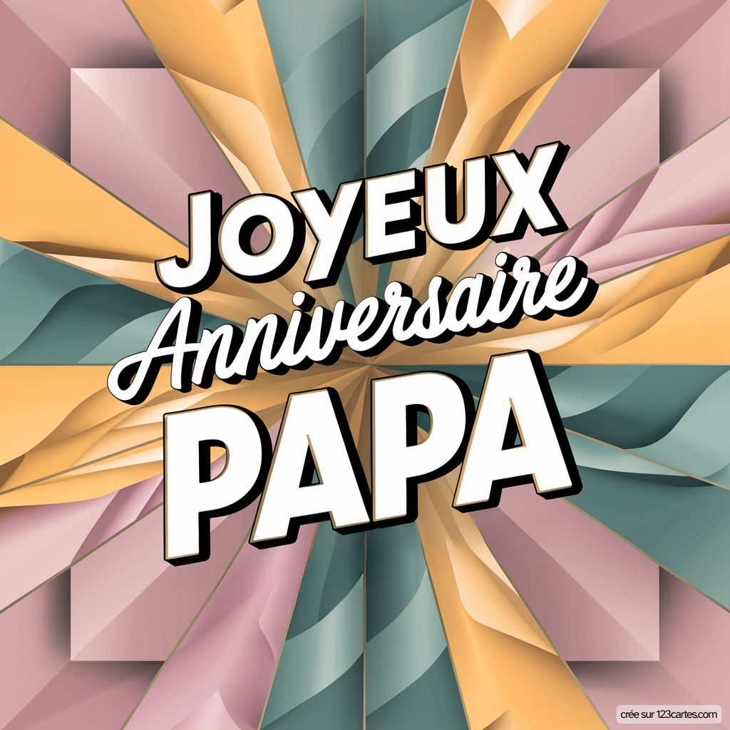 Papa Bon Anniversaire