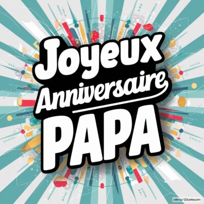 Carte virtuelle colorée avec le texte « Joyeux Anniversaire PAPA » en gros caractères sur fond rayé.