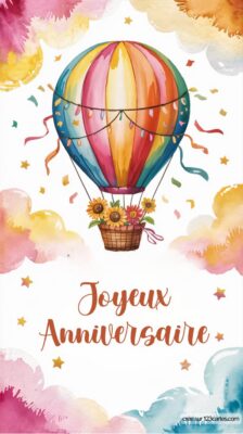 Illustration d'une montgolfière au-dessus de nuages, avec des fleurs et des confettis. Texte en bas : Joyeux Anniversaire.