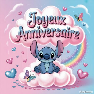 Carte d'anniversaire avec Stitch, un personnage mignon, entouré de nuages, cœurs et un arc-en-ciel coloré.