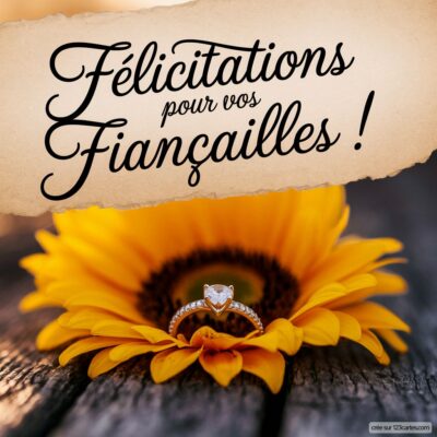 Carte de félicitations pour des fiançailles, avec un fond de tournesol et une bague en cœur au centre.