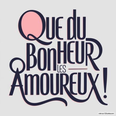 Carte de félicitations pour un mariage avec le message « Que du bonheur les amoureux ! » en lettres décoratives.