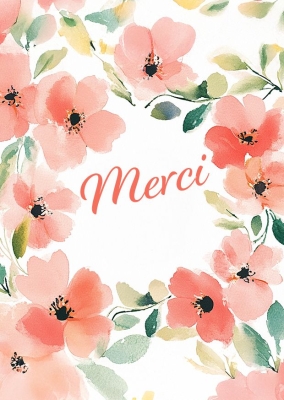 Illustration sur fond blanc orné de fleurs aquarelles dans des teintes de rose et de vert. Au centre, le mot Merci est écrit en lettres cursives d'un orange vif, créant un effet chaleureux et accueillant.
