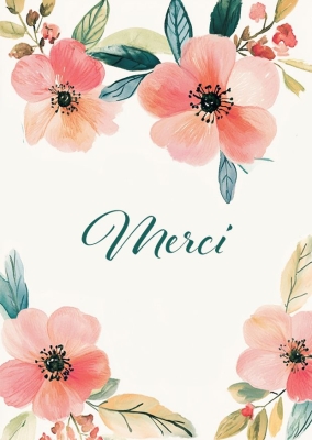 Illustration de fleurs aquarelles dans des tons de rose et de vert, entourant le mot « Merci » écrit en lettres élégantes au centre sur un fond clair.