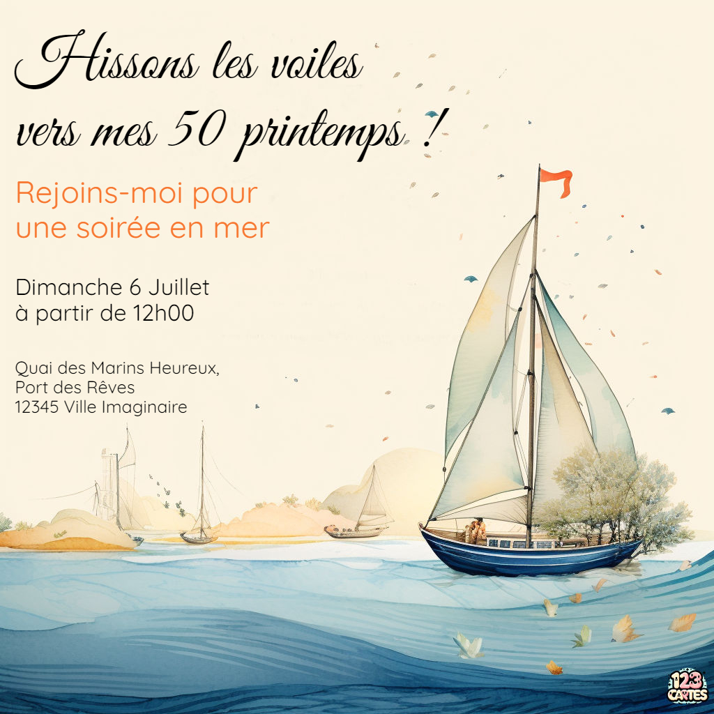 Hissons les voiles pour mes 50 printemps invitation anniversaire