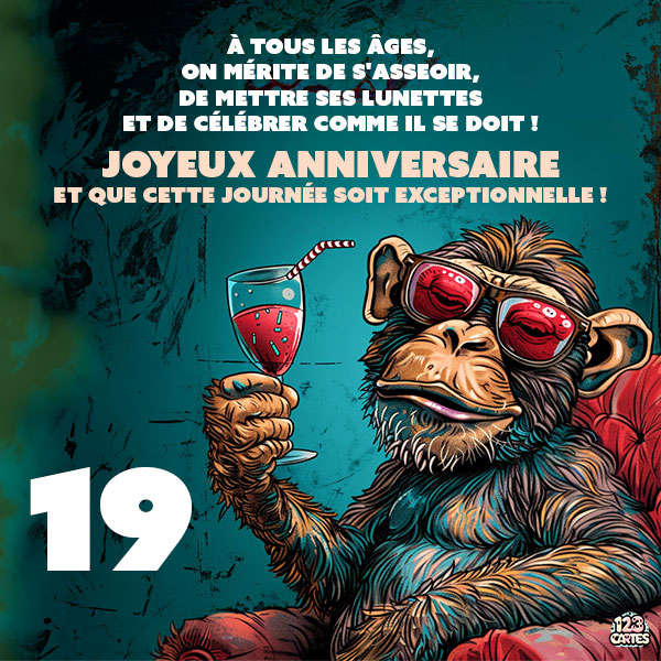 Carte joyeux anniversaire 19 ans avec un singe portant des lunettes de soleil et tenant une coupe de vin