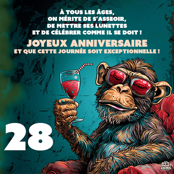 Carte joyeux anniversaire 28 ans avec un singe portant des lunettes de soleil et tenant une coupe de vin