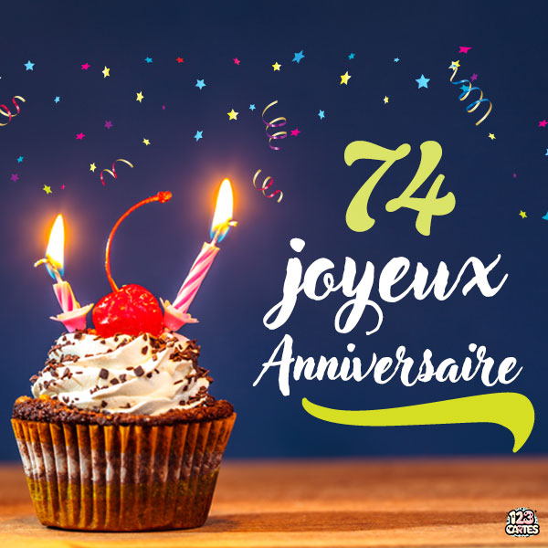 Carte joyeux anniversaire 74 ans avec cupcake décoré de cerises et bougies allumées