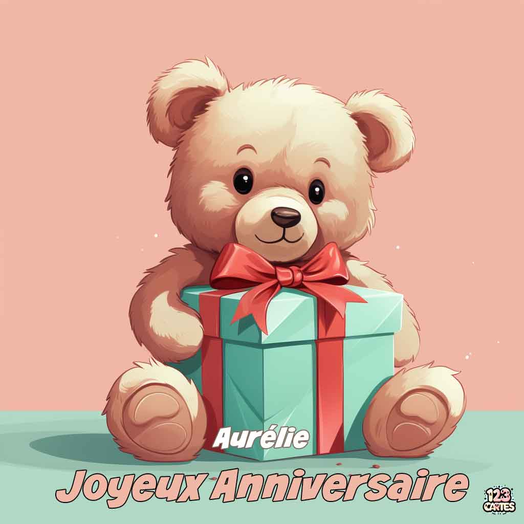 Ours en peluche tenant un cadeau sur fond rose avec texte "Joyeux Anniversaire Aurélie"