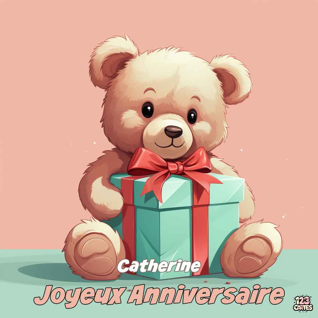 Ours en peluche tenant un cadeau sur fond rose avec texte "Joyeux Anniversaire Catherine"