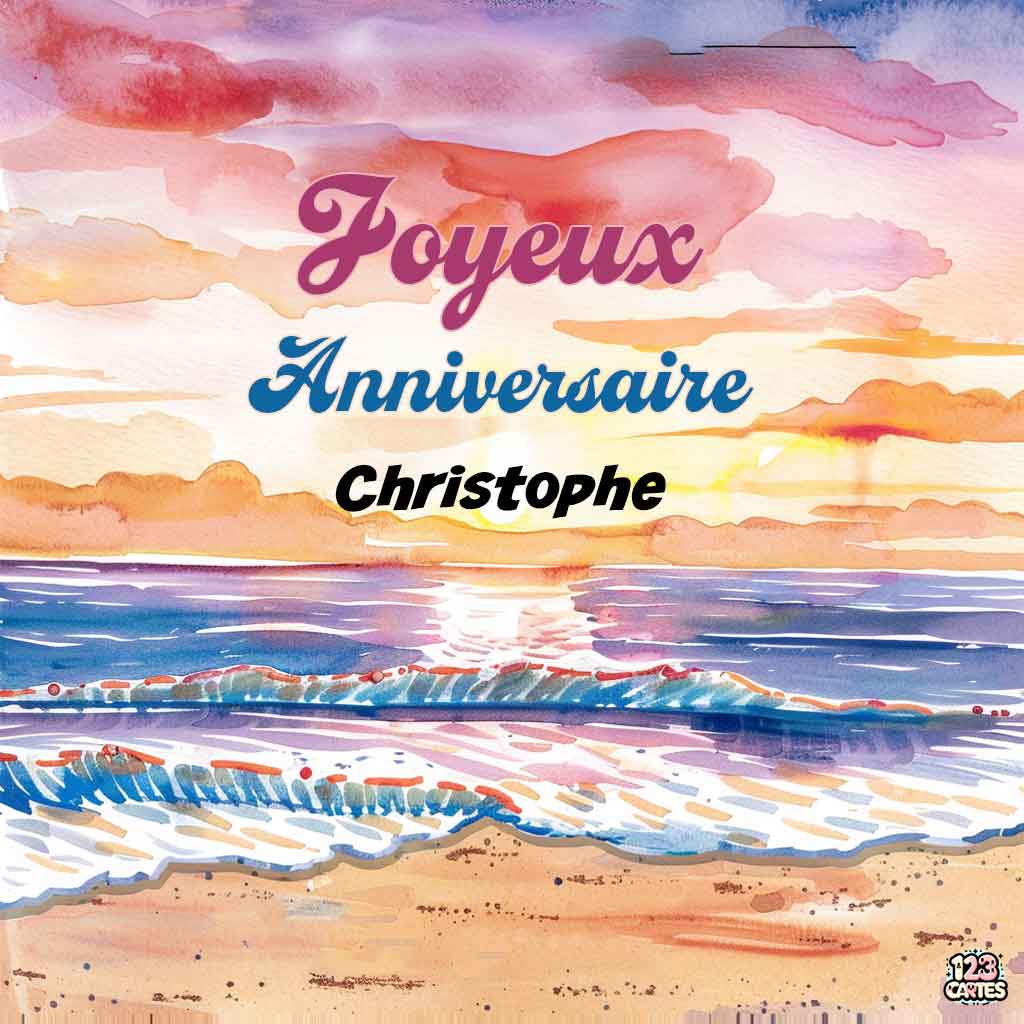 Lever de soleil sur une plage avec vagues et texte "Joyeux Anniversaire Christophe"