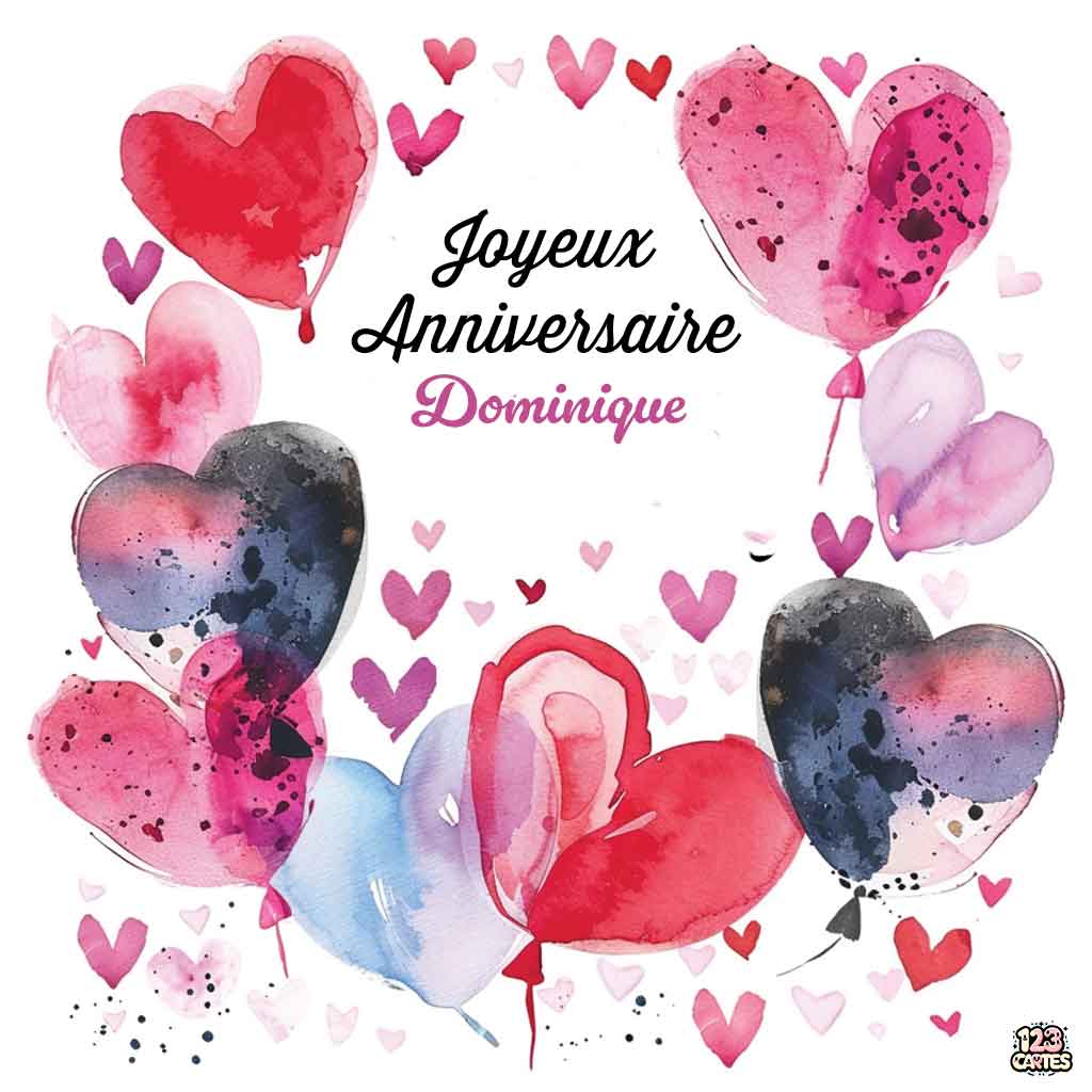 Ballons en forme de cœur avec motifs aquarelle et texte "Joyeux Anniversaire Dominique"