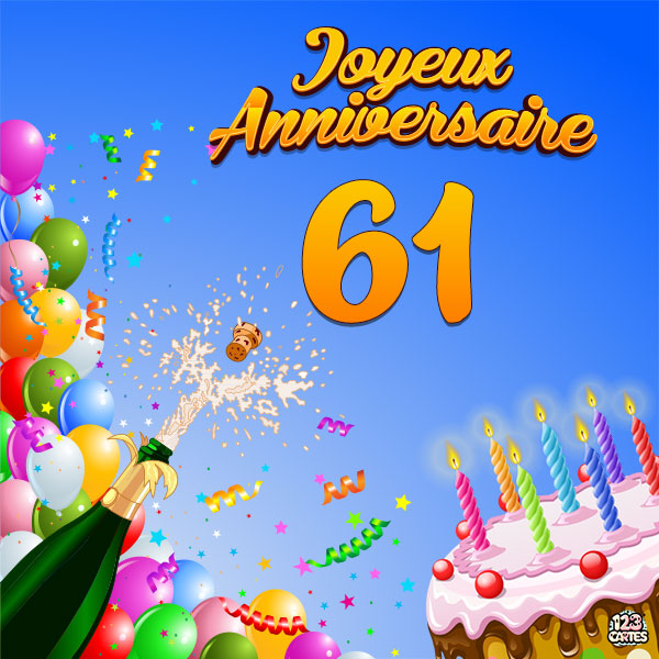 Carte joyeux anniversaire 61 ans avec gâteau d'anniversaire, ballons colorés et confettis